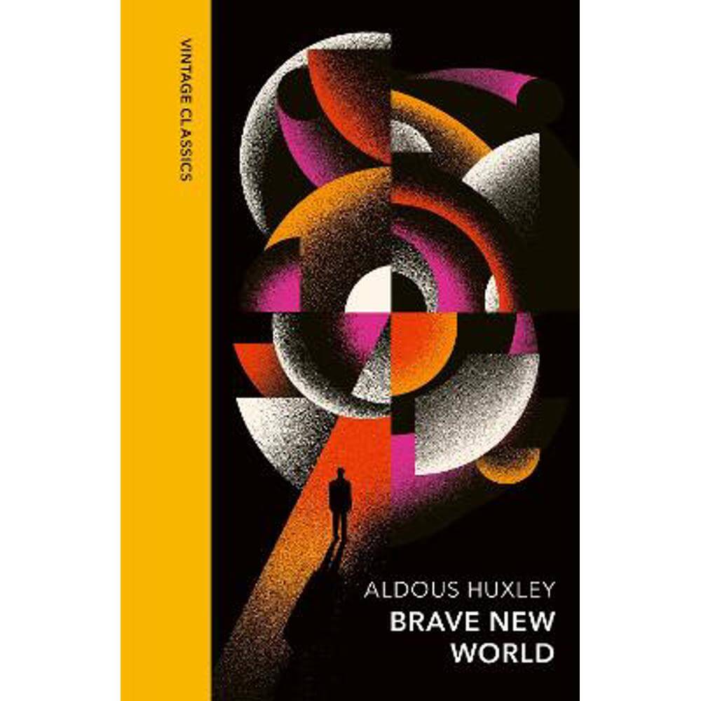 Brave New World: Vintage Quarterbound Classics (Hardback) - Aldous Huxley